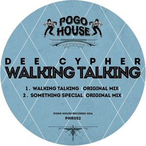 dee-cypher-walking-talking-pogo-house-records