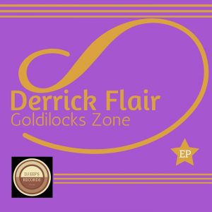derrick-flair-goldilocks-zone-ep-dance-all-day-germany