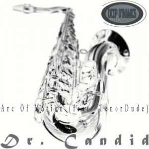 dr-candid-feat-tenordude-live-deep-dynamics-recordings