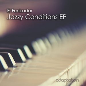 el-funkador-jazzy-conditions-ep-adaptation