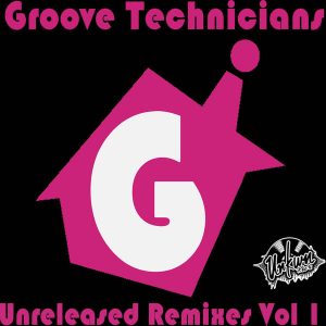 groove-technicians-groove-technicians-unreleased-remixes-vol-1-unkwn-rec