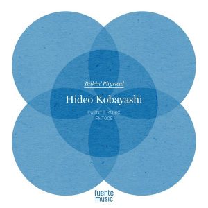 hideo-kobayashi-talkin-physical-fuente-music