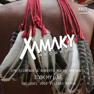 jem-asibende-roberto-mocha-took-my-love-xamaky-records