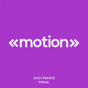 josh-pearce-freak-motion