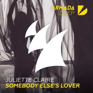 juliette-claire-somebody-elses-lover-armada-deep