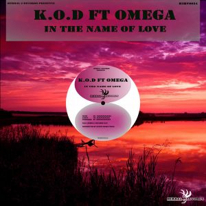 k-o-d-feat-omega-in-the-name-of-love-herbal-3-records