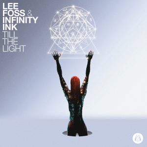 lee-foss-infinity-ink-till-the-light-emerald-city-music