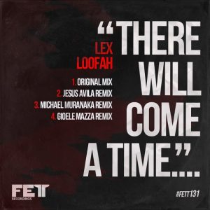 lex-loofah-there-will-come-a-time-fett-recordings
