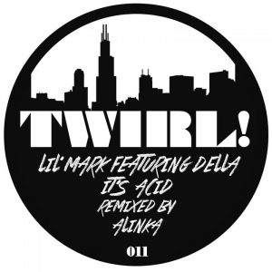 lil-mark-feat-della-its-acid-twirl-recordings