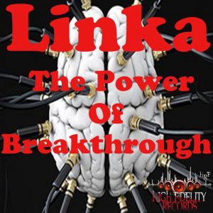 linka-the-power-of-breakthrough-high-fidelity-productions