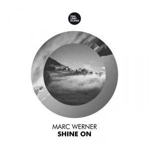 marc-werner-shine-on-ton-liebt-klang
