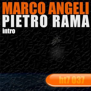 marco-angeli-pietro-rama-intro-housetwo7-records
