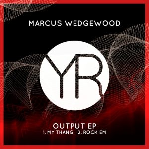 marcus-wedgewood-output-ep-yoonek