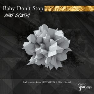 mike-dokos-baby-dont-stop-spread-your-legs-recordings