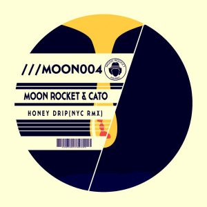 moon-rocket-cato-honey-drip-nyc-rmx-moon-rocket-music