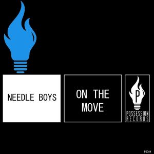 needle-boys-on-the-move-possession-records