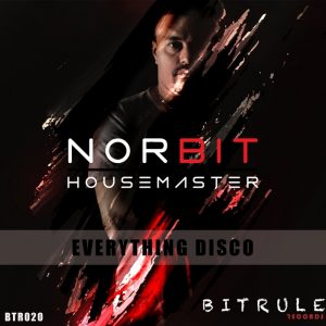 norbit-housemaster-everything-disco-bit-rule