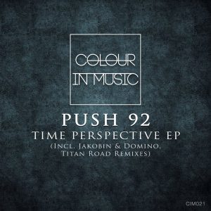 push-92-time-perspective-ep-colour-in-music