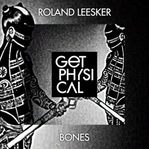 roland-leesker-bones-get-physical