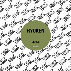 ryuken-jiggle-cheap-thrills