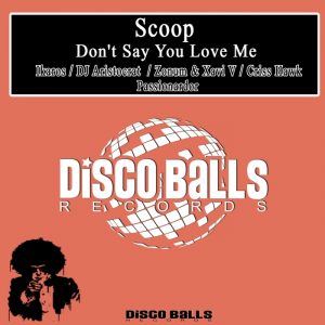 scoop-dont-say-you-love-me-disco-balls