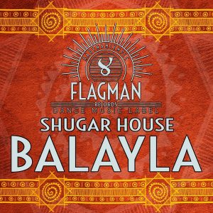 shugar-house-balayla-flagman