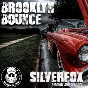 silverfox-brooklyn-bounce-smokin-joe-records