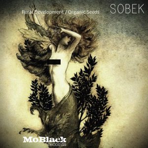 sobek-rural-development-organic-seeds-moblack-records