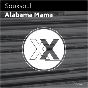 souxsoul-alabama-mama-deeptown-traxx
