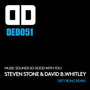 steven-stone-david-b-whitley-music-sounds-so-good-with-you-deep-deluxe-recordings