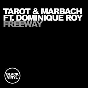 tarot-marbach-feat-dominique-roy-freeway-black-vinyl