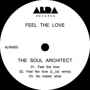 the-soul-architect-feel-the-love-alra
