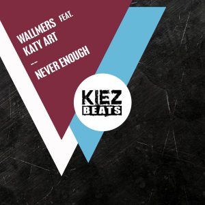 wallmers-feat-katy-art-never-enough-kiez-beats