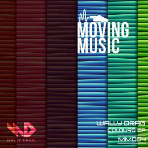 wally-drag-colours-ep-moving-music