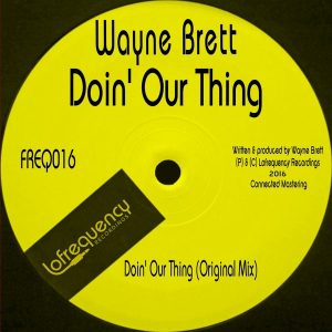 wayne-brett-doin-our-thing-lofrequency-recordings