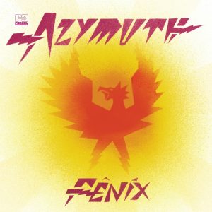 azymuth-fenix-far-out-recordings