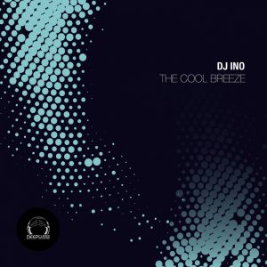 dj-ino-the-cool-breeze-deepclass