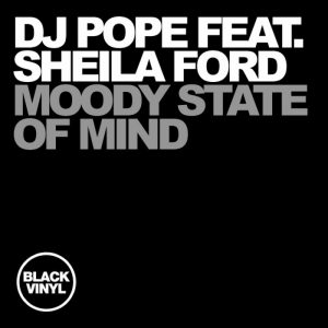 dj-pope-feat-sheila-ford-moody-state-of-mind-black-vinyl