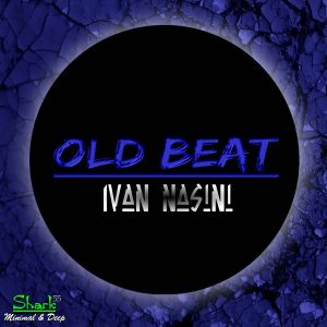 ivan-nasini-old-beat-shark-55-minimal-deep