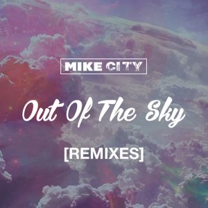 mike-city-out-of-the-sky-unsung-records