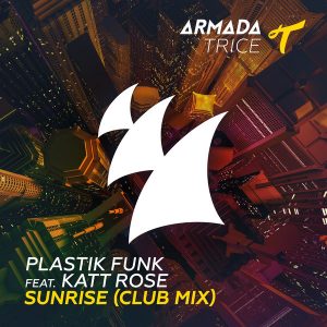 plastik-funk-feat-katt-rose-sunrise-armada-trice