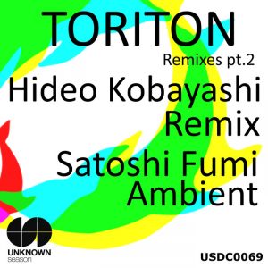 satoshi-fumi-toriton-remixes-pt-2-unknown-season